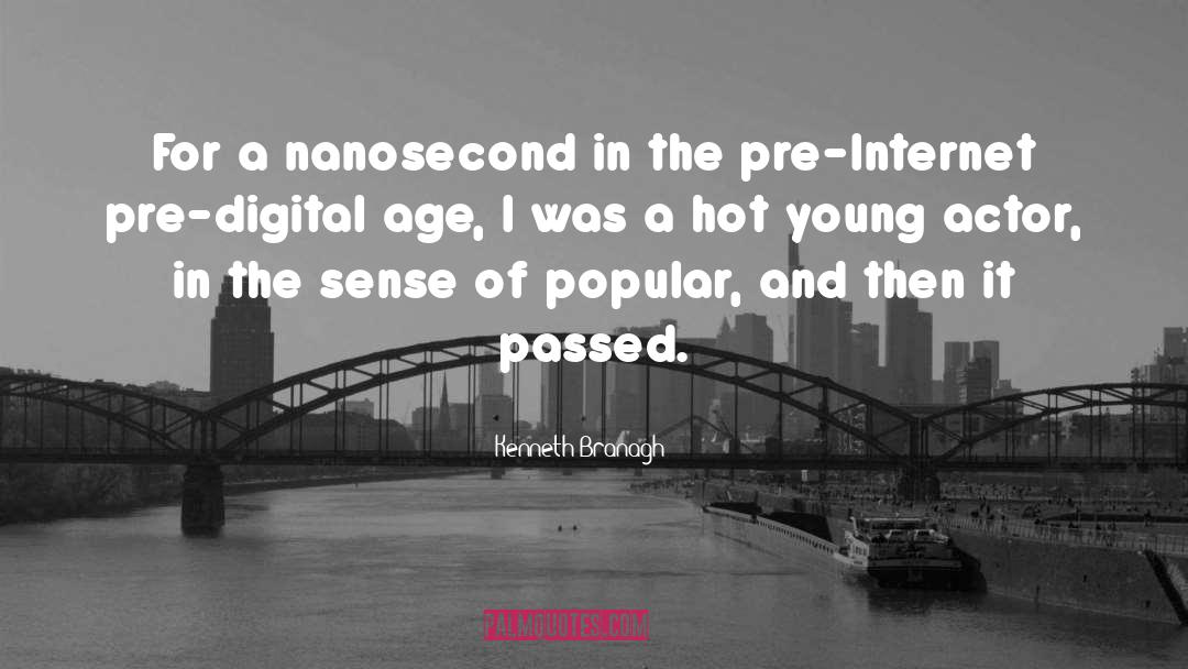 Digital Age Cozy quotes by Kenneth Branagh