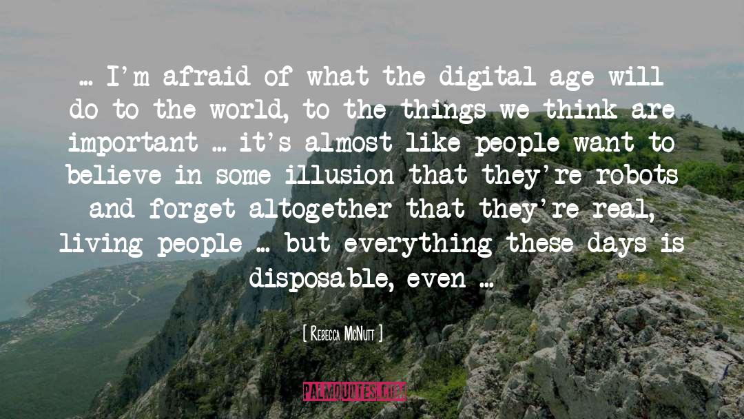 Digital Age quotes by Rebecca McNutt