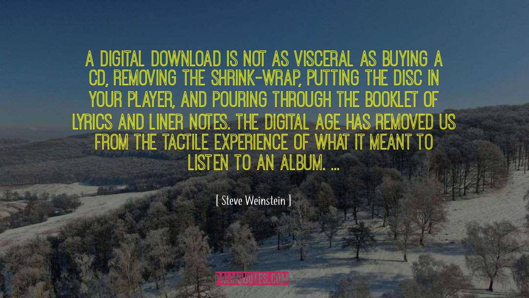 Digital Age quotes by Steve Weinstein