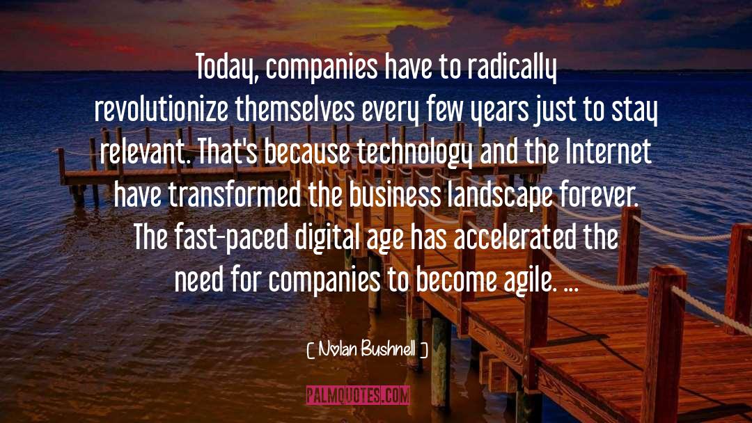 Digital Age quotes by Nolan Bushnell