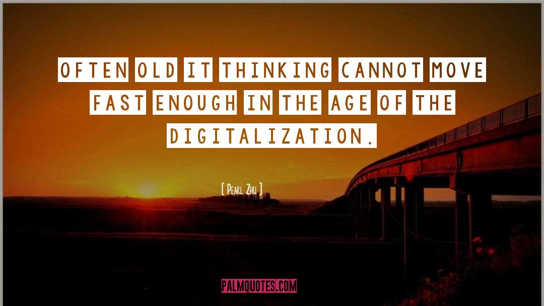 Digital Agility quotes by Pearl Zhu