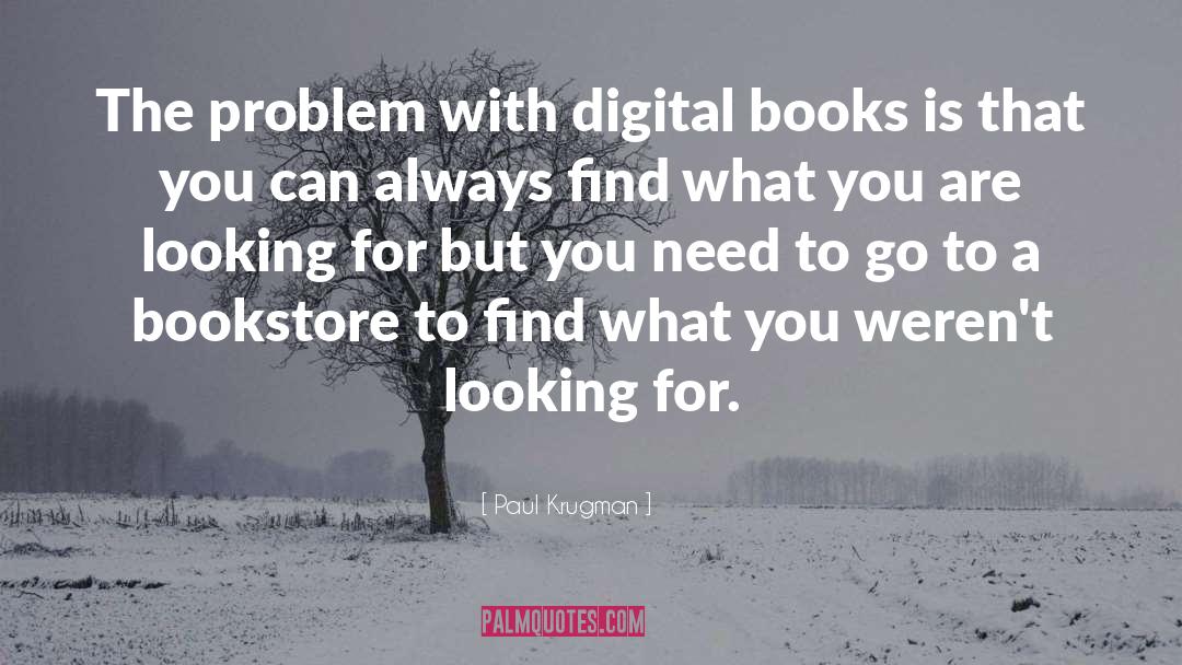 Digital Books quotes by Paul Krugman