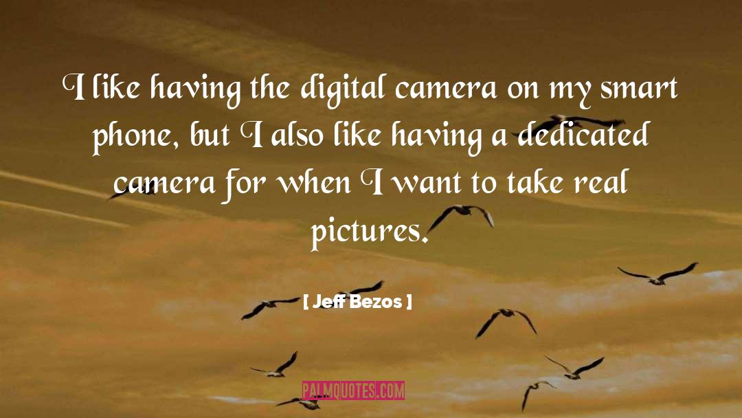 Digital Cameras quotes by Jeff Bezos