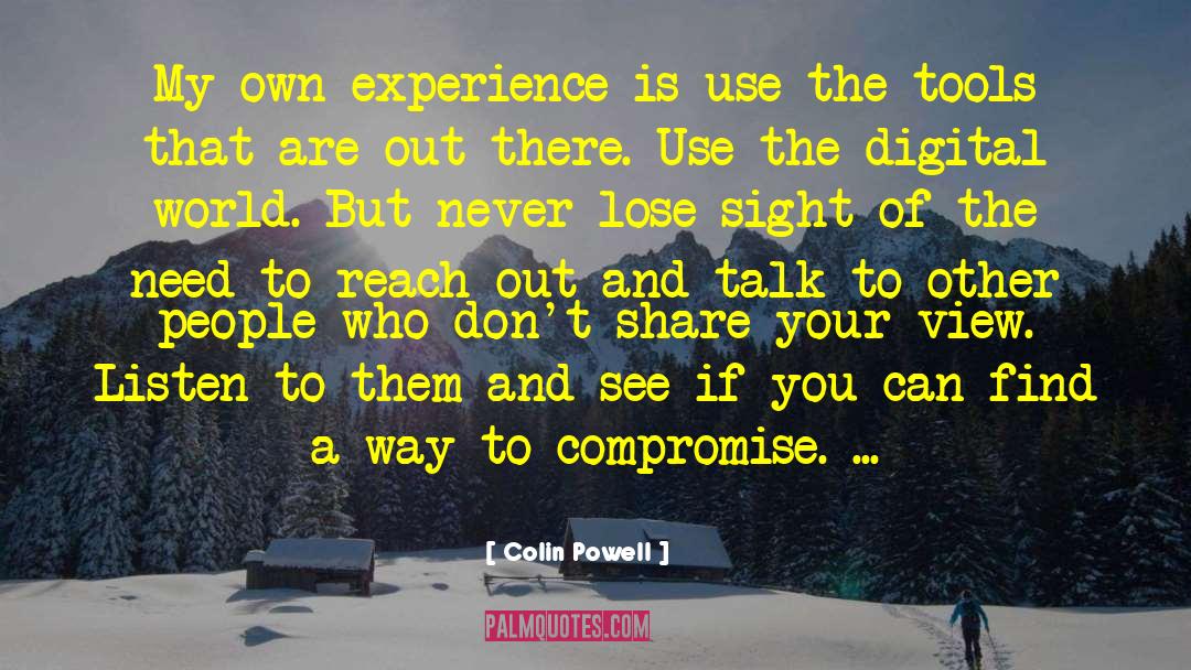 Digital Culture quotes by Colin Powell