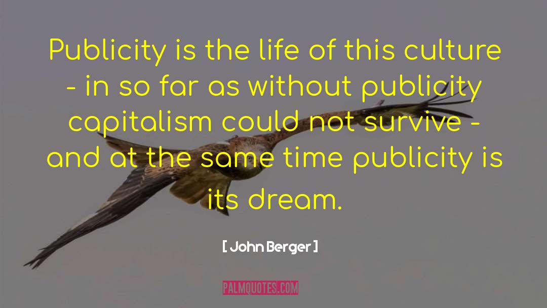 Digital Culture quotes by John Berger