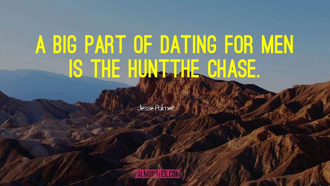 Digital Dating quotes by Jesse Palmer