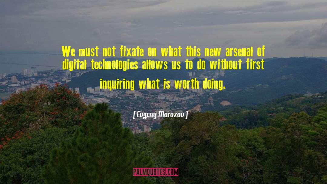 Digital Disruption quotes by Evgeny Morozov