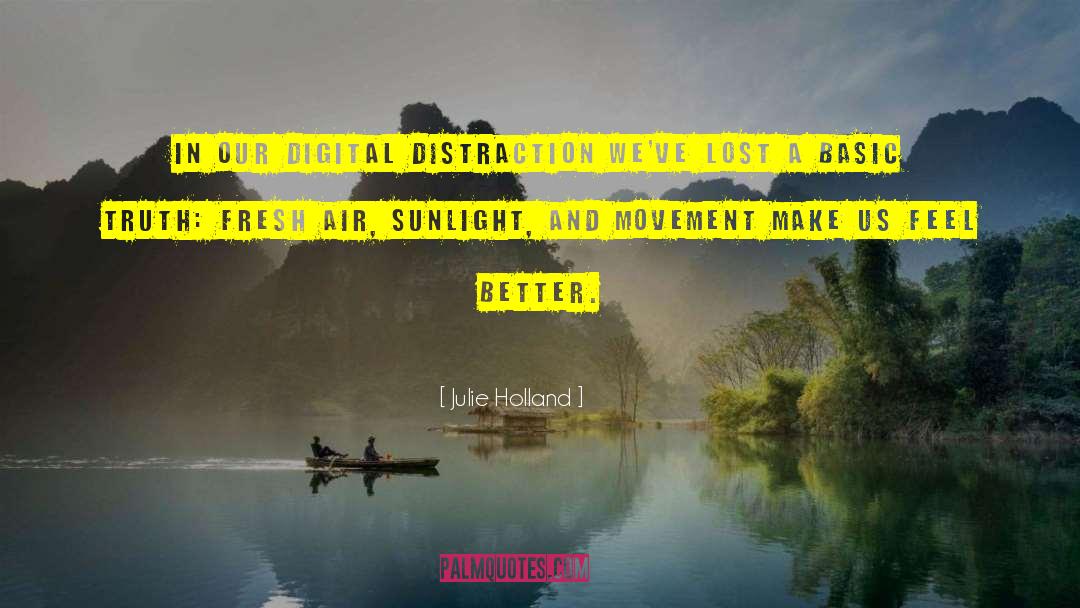 Digital Disruption quotes by Julie Holland