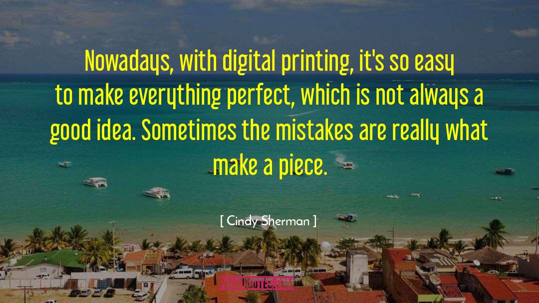 Digital Etiquette quotes by Cindy Sherman