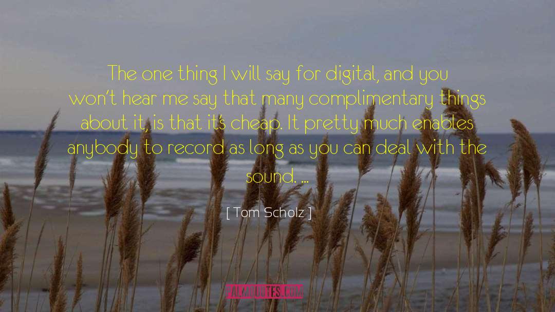 Digital Fit quotes by Tom Scholz