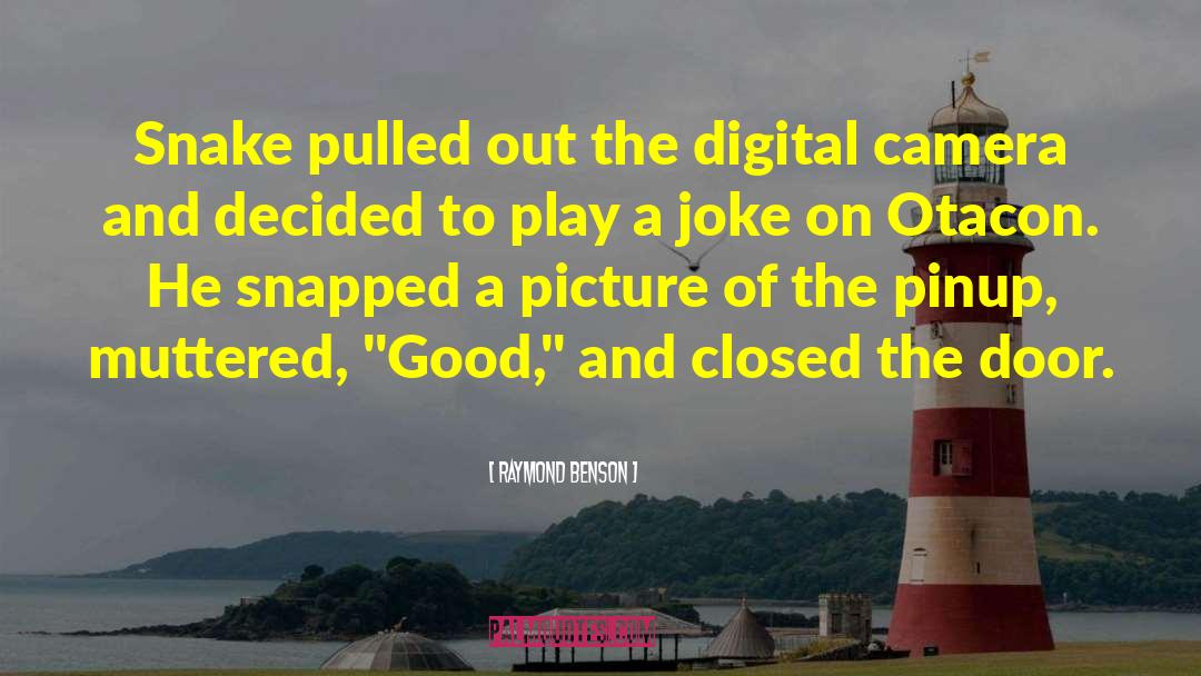 Digital Gaps quotes by Raymond Benson