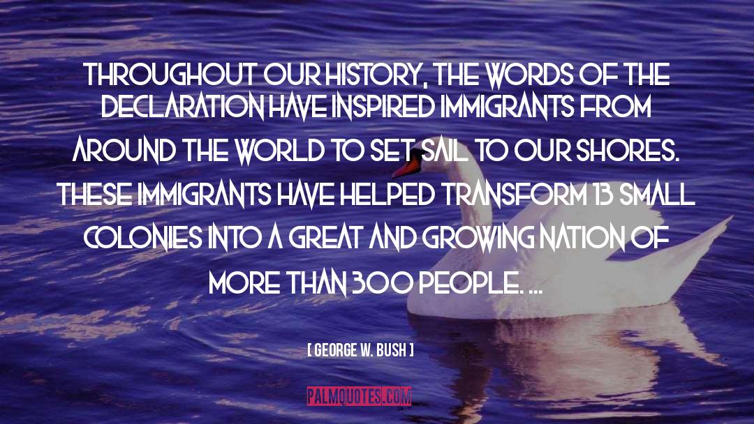 Digital Immigrants quotes by George W. Bush