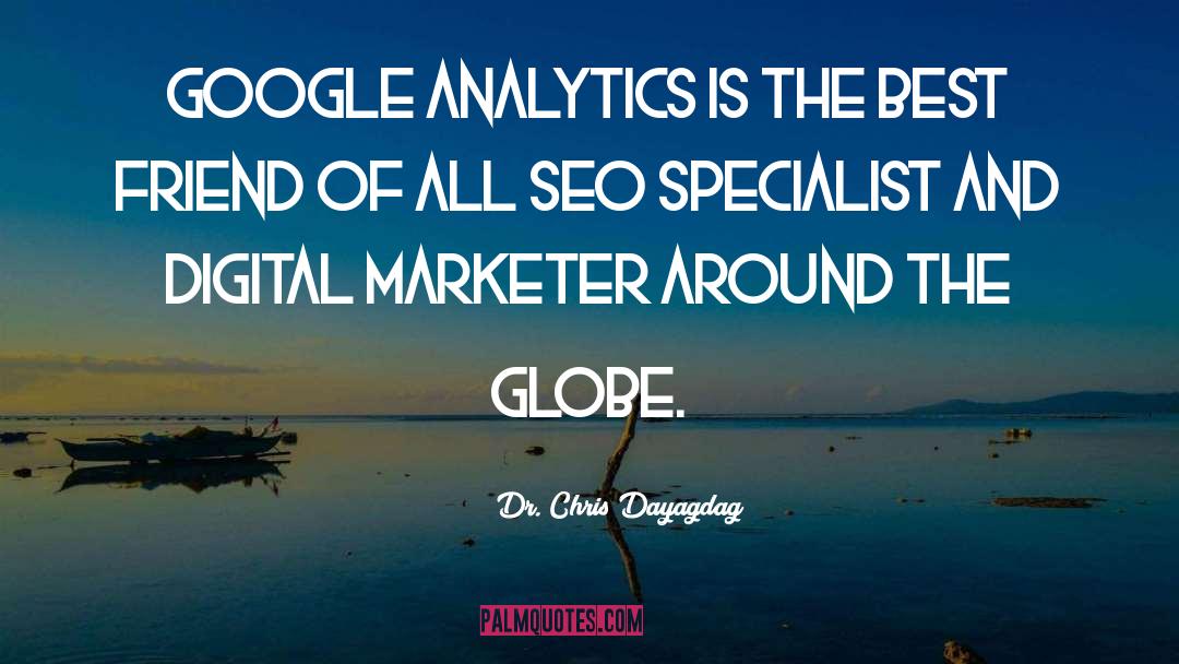 Digital Marketer quotes by Dr. Chris Dayagdag