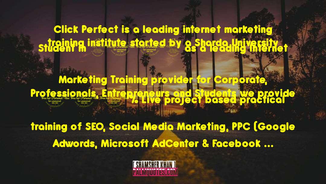 Digital Marketing Predictions quotes by Shamsher Khan