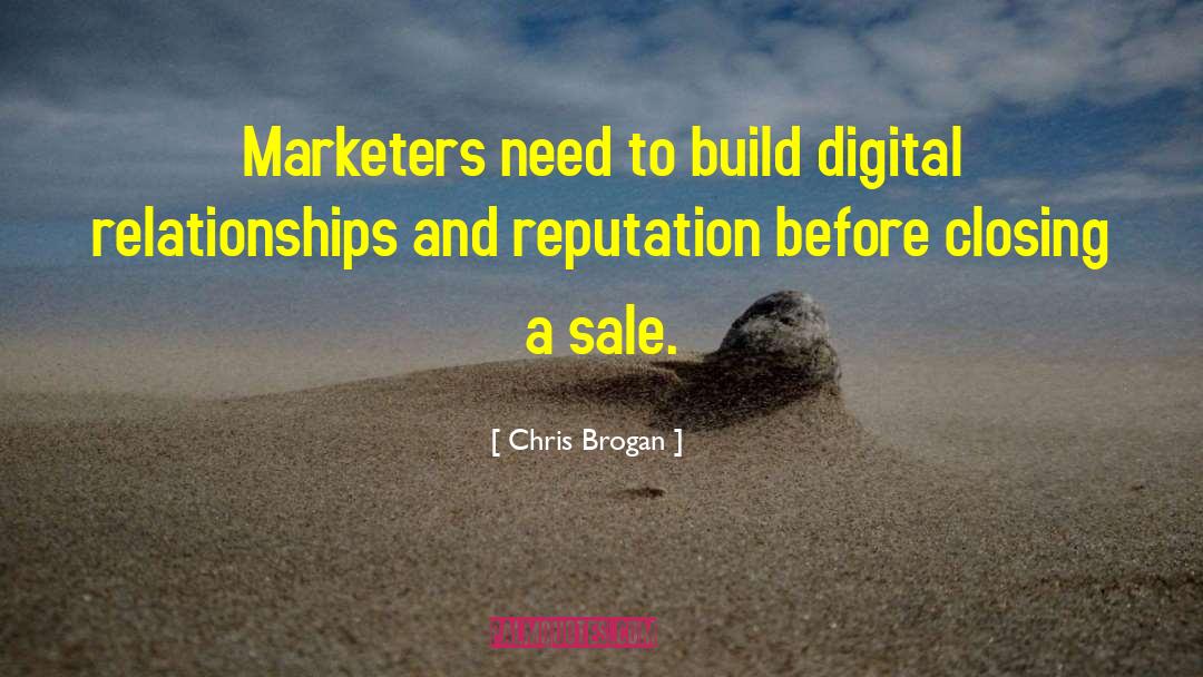 Digital Marketing Predictions quotes by Chris Brogan