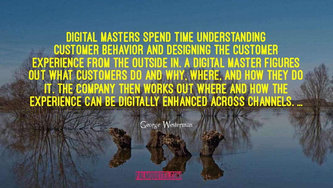 Digital Media quotes by George Westerman