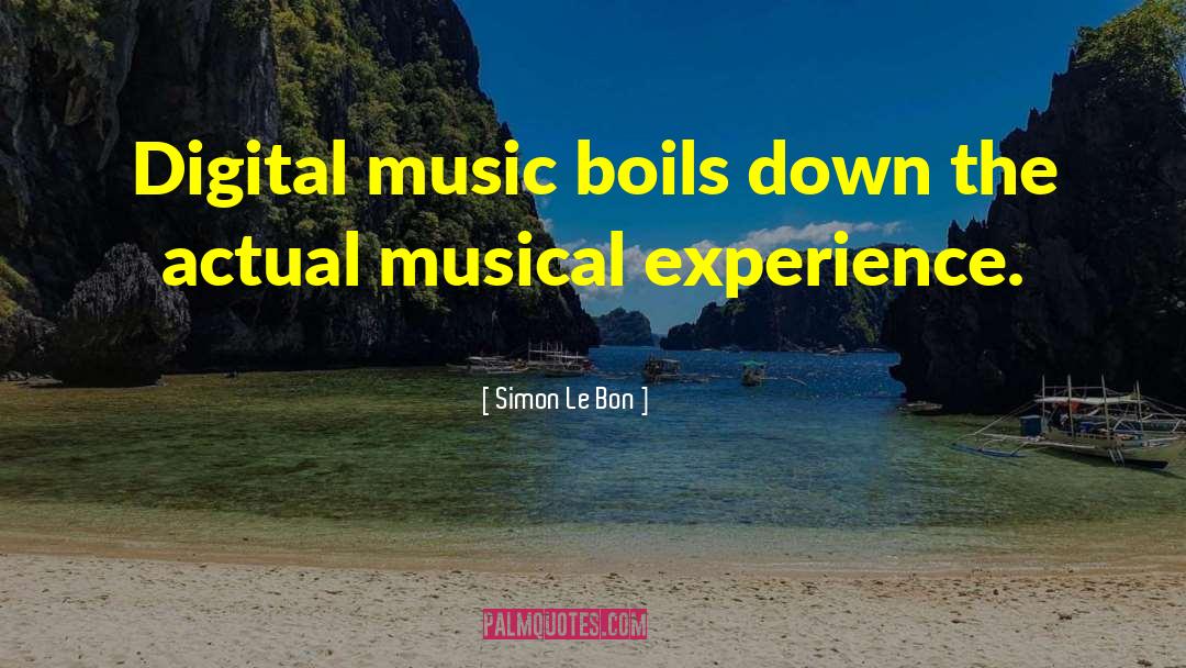 Digital Music quotes by Simon Le Bon