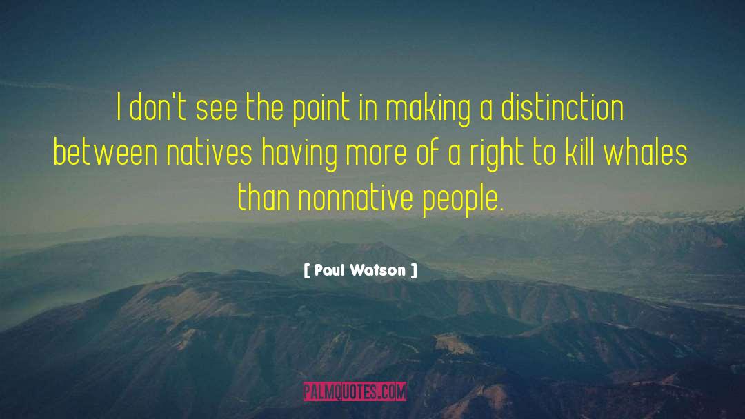 Digital Natives quotes by Paul Watson