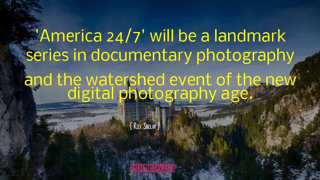Digital Photography quotes by Rick Smolan