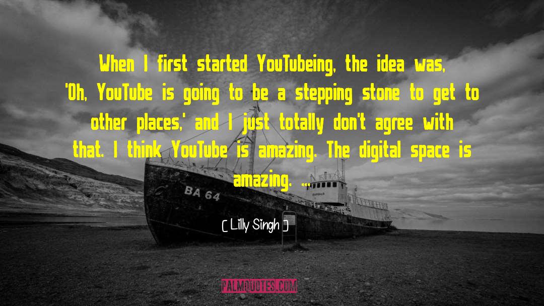 Digital Publishing quotes by Lilly Singh