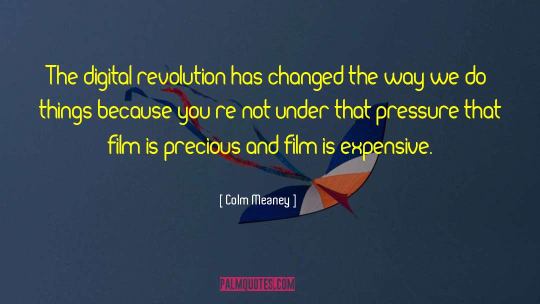 Digital Revolution quotes by Colm Meaney