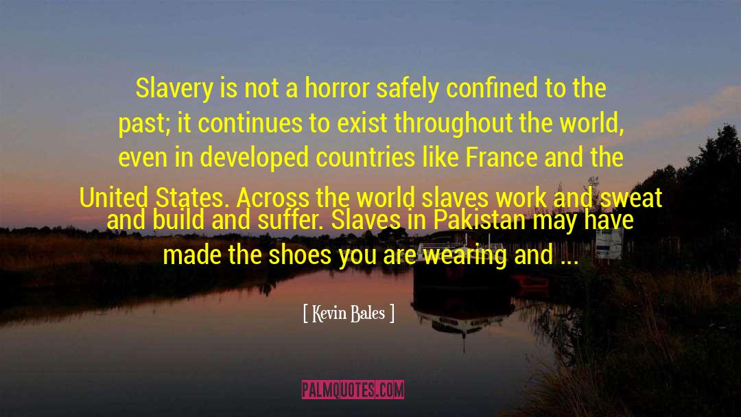 Digital Slavery quotes by Kevin Bales