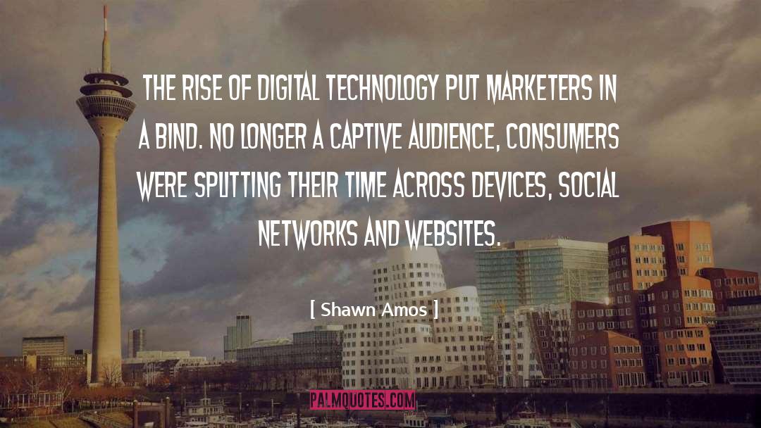 Digital Technology quotes by Shawn Amos