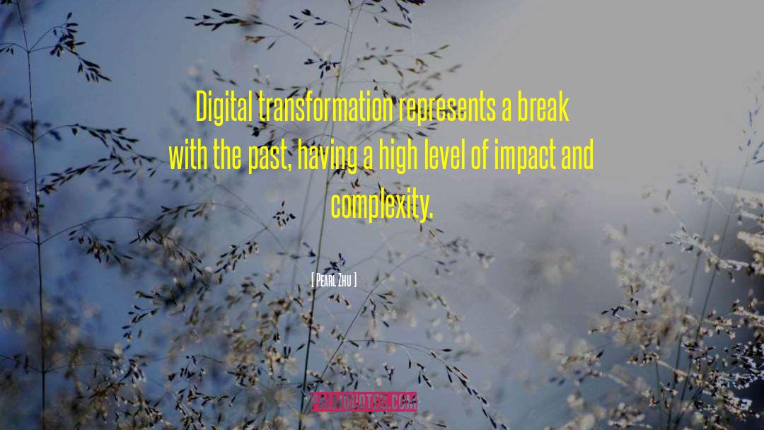 Digital Transformation quotes by Pearl Zhu