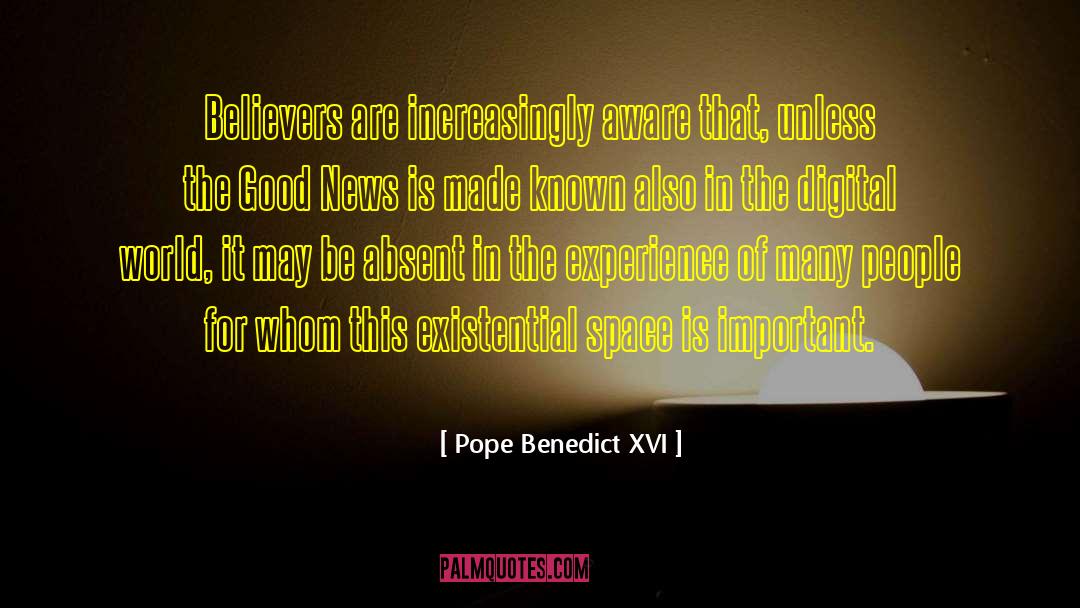 Digital World quotes by Pope Benedict XVI