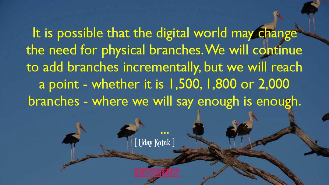 Digital World quotes by Uday Kotak