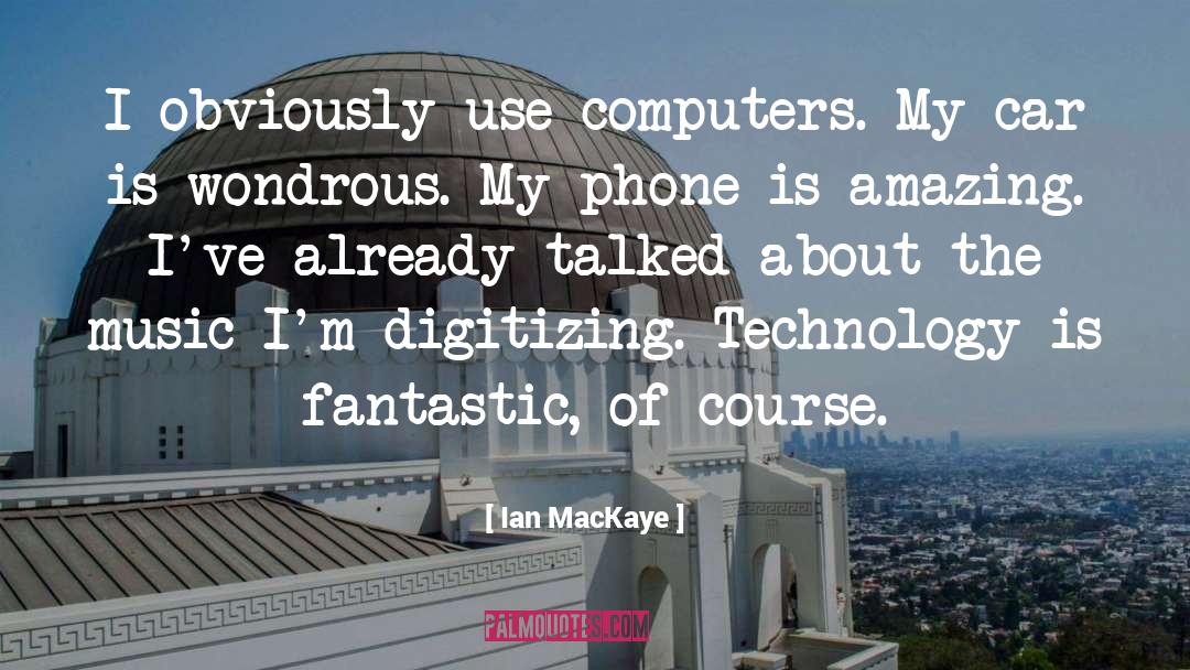 Digitizing quotes by Ian MacKaye