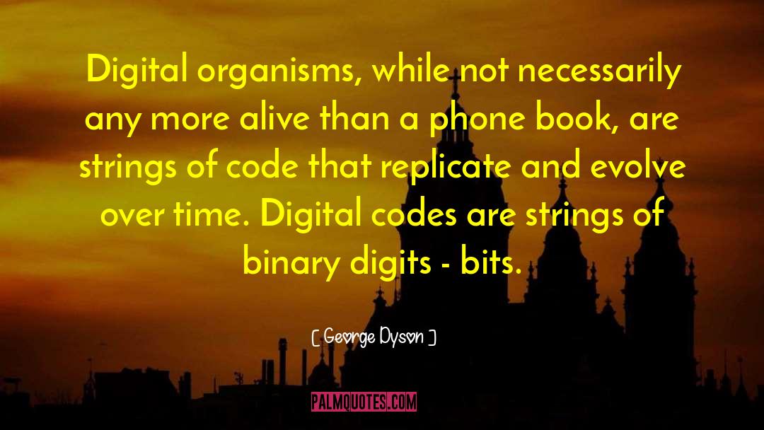Digits quotes by George Dyson
