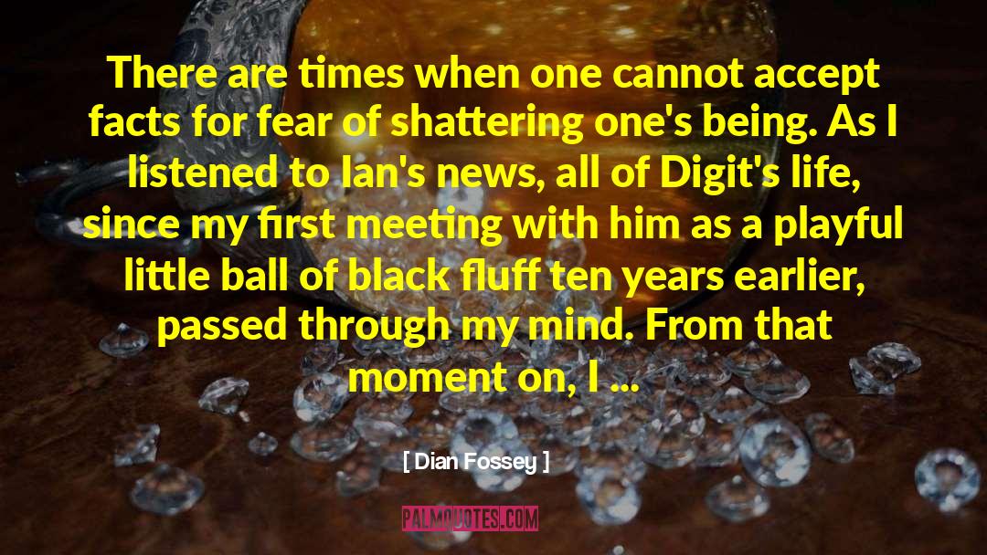 Digits quotes by Dian Fossey