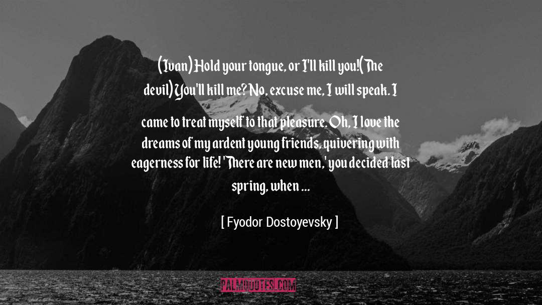 Dignifying Science quotes by Fyodor Dostoyevsky