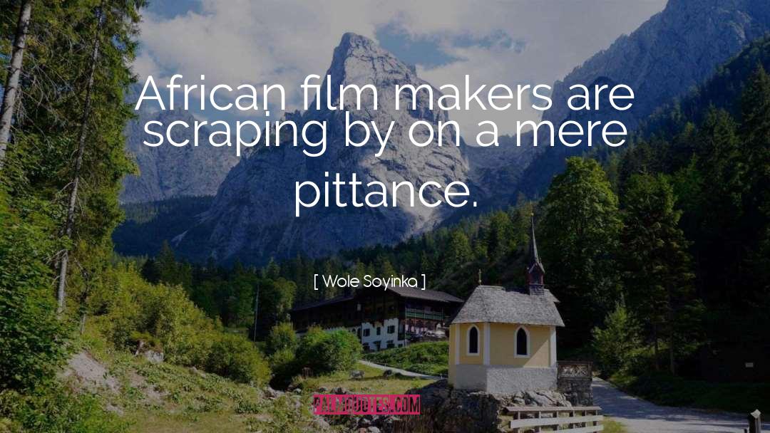 Dignitate Film quotes by Wole Soyinka