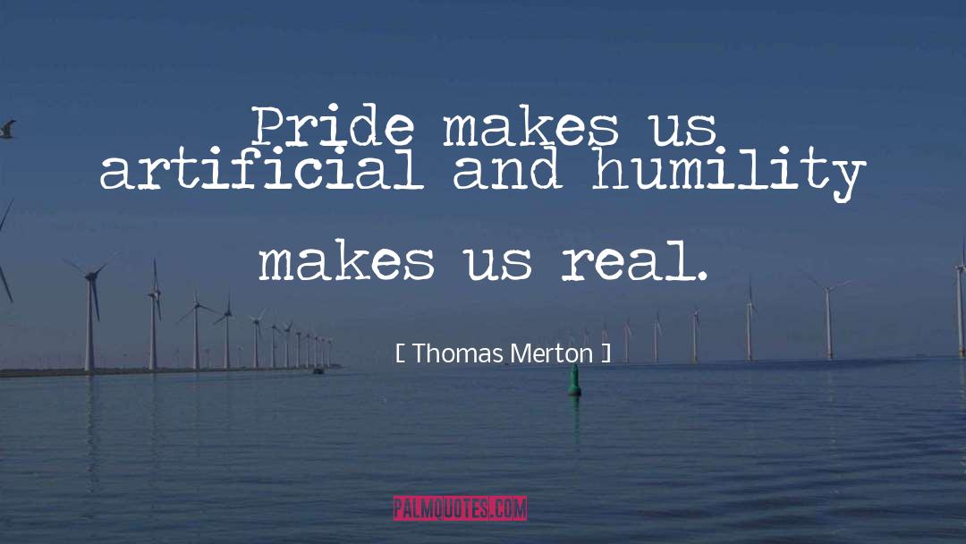 Dignity And Pride quotes by Thomas Merton