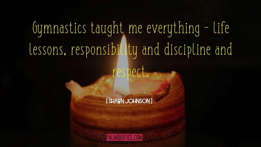 Dignity And Respect quotes by Shawn Johnson