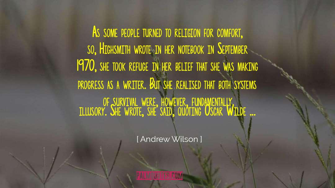 Dignity For Survival quotes by Andrew Wilson