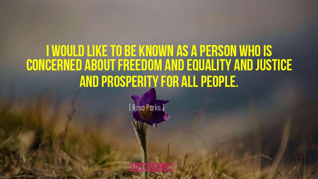 Dignity Freedom Equality quotes by Rosa Parks