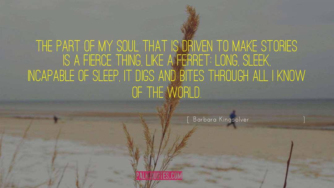 Digs quotes by Barbara Kingsolver