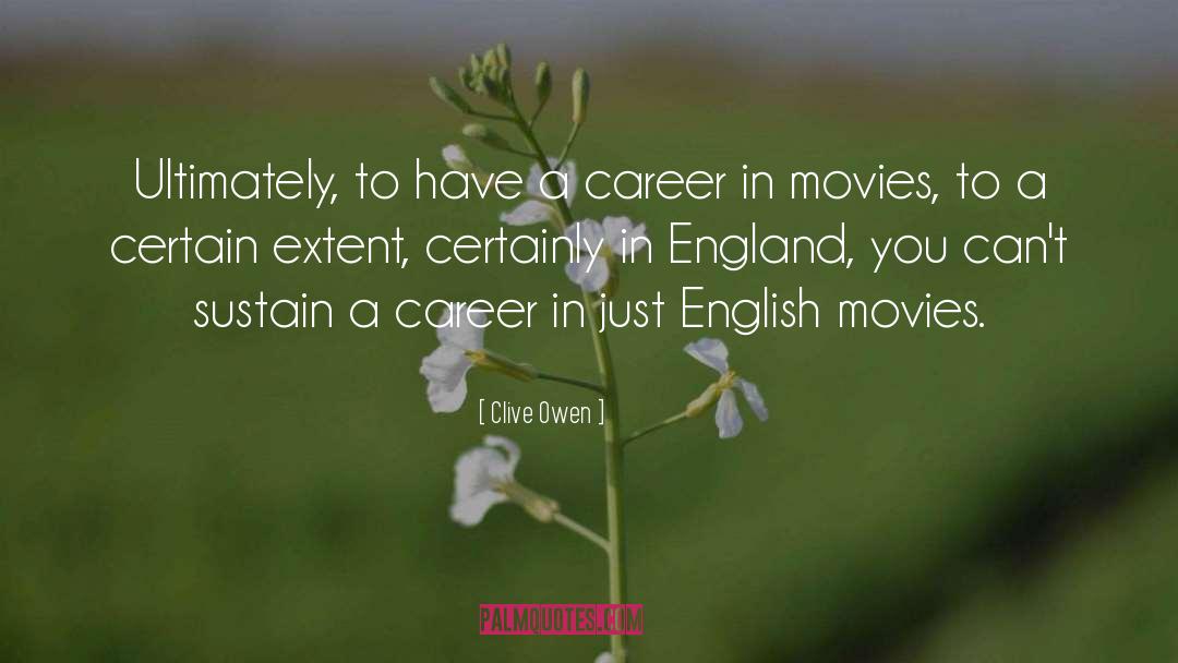 Dikuasai In English quotes by Clive Owen