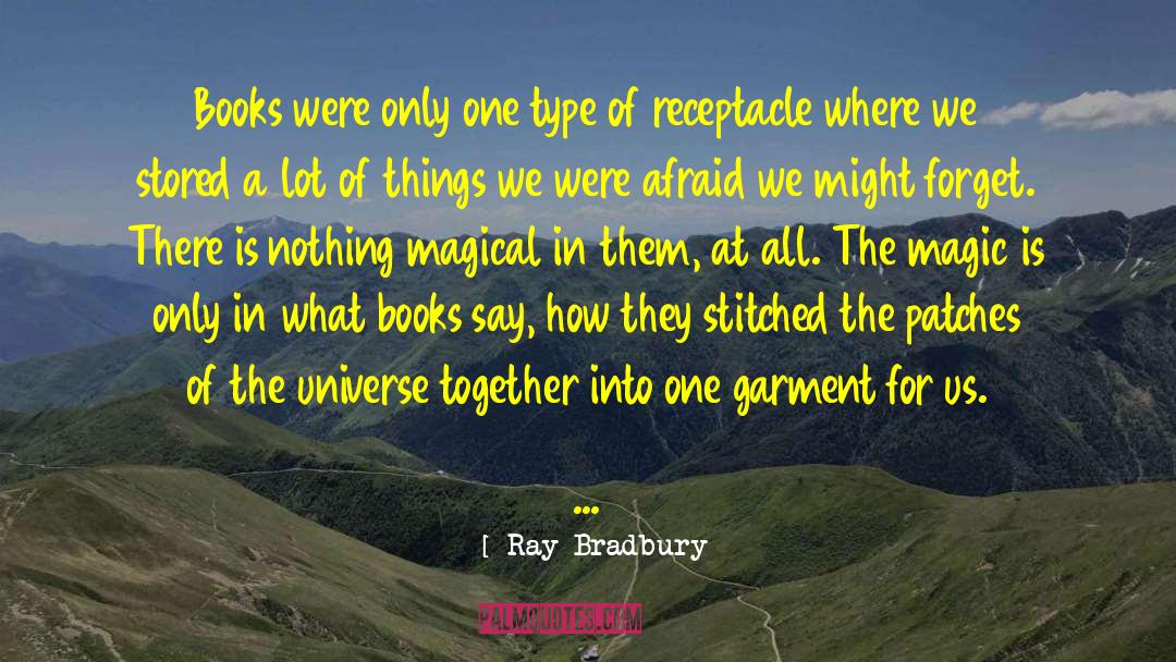 Dilettantes Of Magic Valley quotes by Ray Bradbury