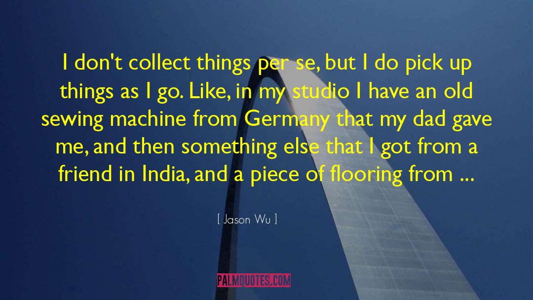 Dilians Fabrics Sewing quotes by Jason Wu