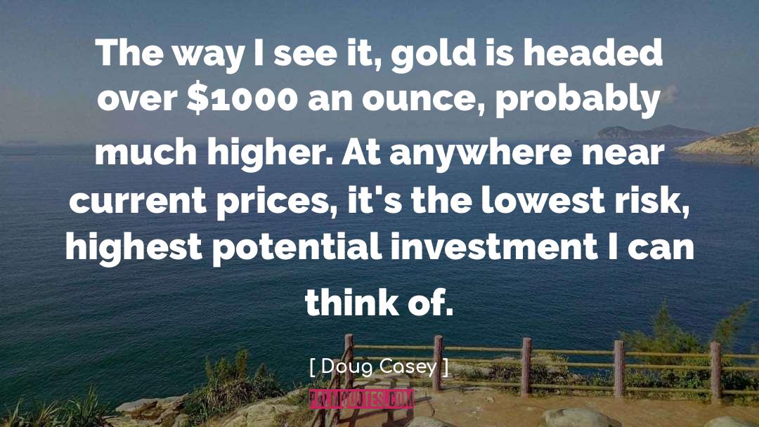 Diligence Investment quotes by Doug Casey