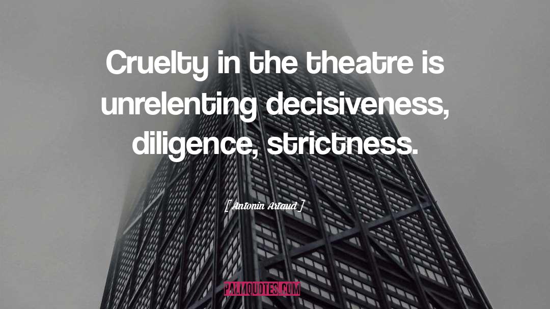 Diligence quotes by Antonin Artaud