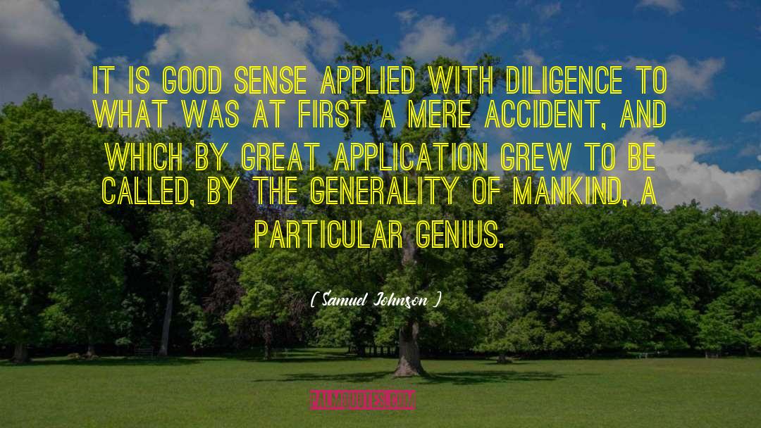 Diligence quotes by Samuel Johnson