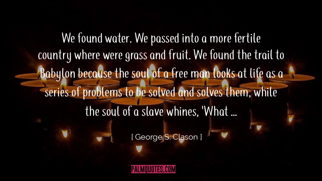 Diligence Solves quotes by George S. Clason
