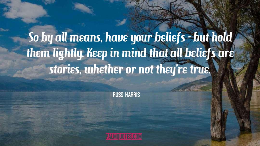 Dill Harris quotes by Russ Harris