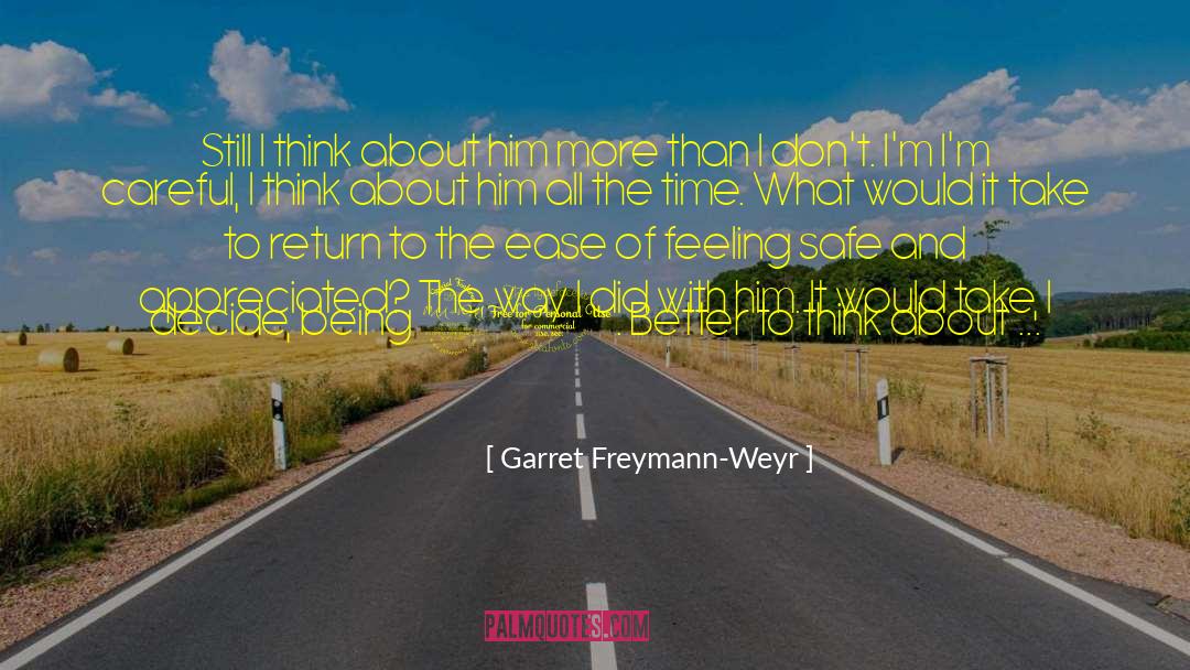 Dillahunt Garret quotes by Garret Freymann-Weyr