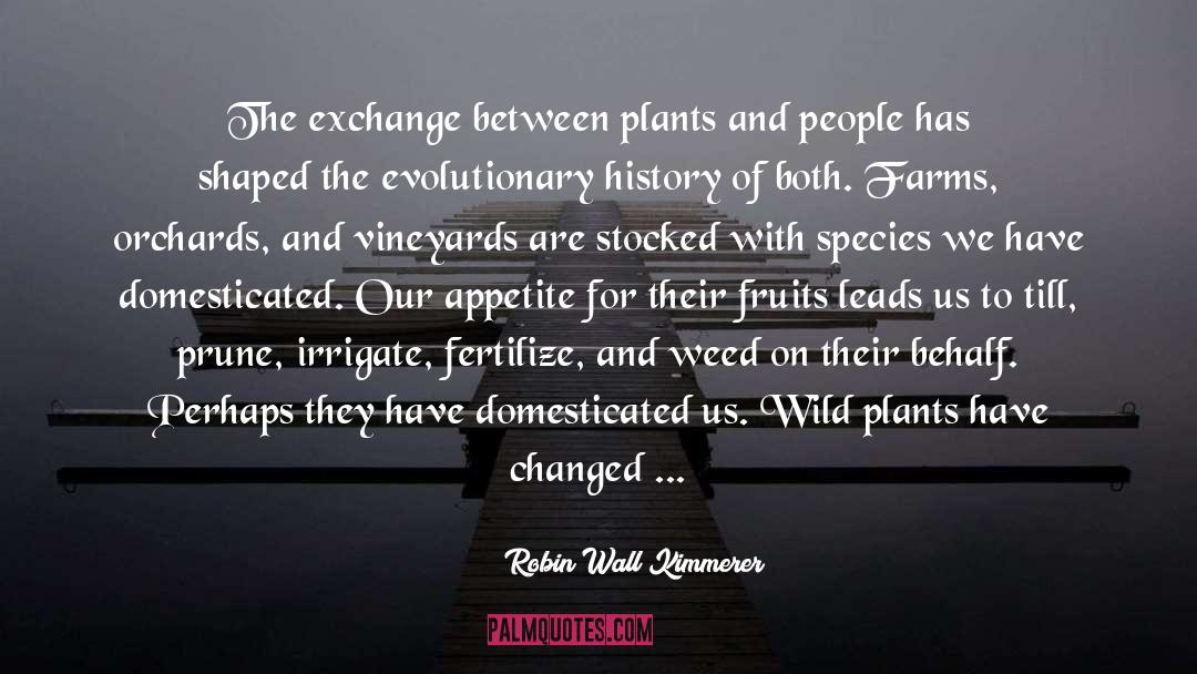 Dillehay Farms quotes by Robin Wall Kimmerer